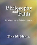 Philosophy and Faith: A Philosophy of Religion Reader