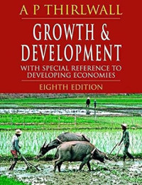 Growth and development : With special reference to developing economies