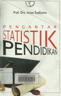Pengantar statistic pendidikan