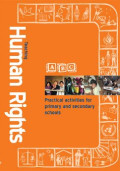 Teaching human right : Practical activities for primary and secondary schools