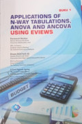 Applications of N- Way Tabulations, Anova And Ancova Using Eviews