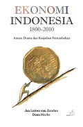 Ekonomi Indonesia 1800-2010: antara drama dan keajaiban pertumbuhan