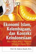 Ekonomi Islam, Kelembagaan, dan Konteks Keindahan