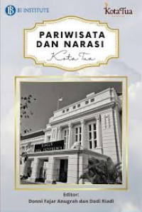 Pariwisata Dan Narasi Kota Tua