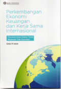 Perkembangan Ekonomi Keuangan Dan Kerja Sama Internasional:perkembangan global telah melewati titik terendah