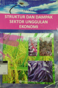 Struktur dan dampak sektor unggulan ekonomi