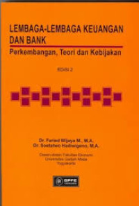 Lembaga-lembaga Keuangan dan Bank: Perkembangan Teori dan Kebijakan